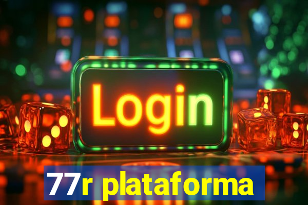77r plataforma